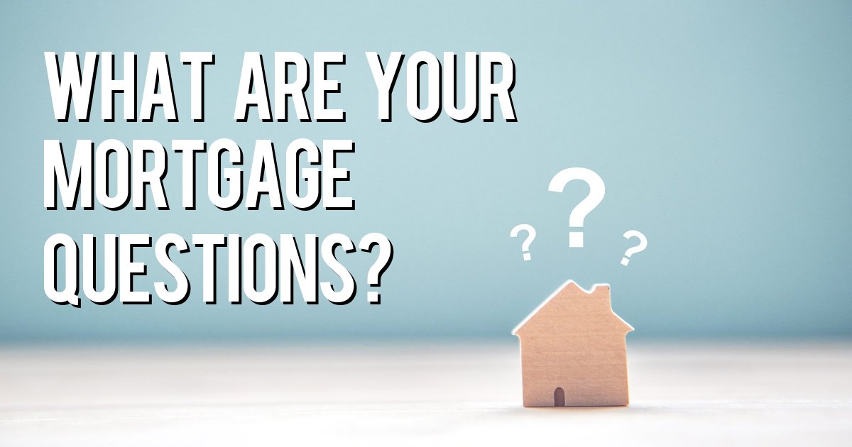 Questions To Ask Mortgage Lender